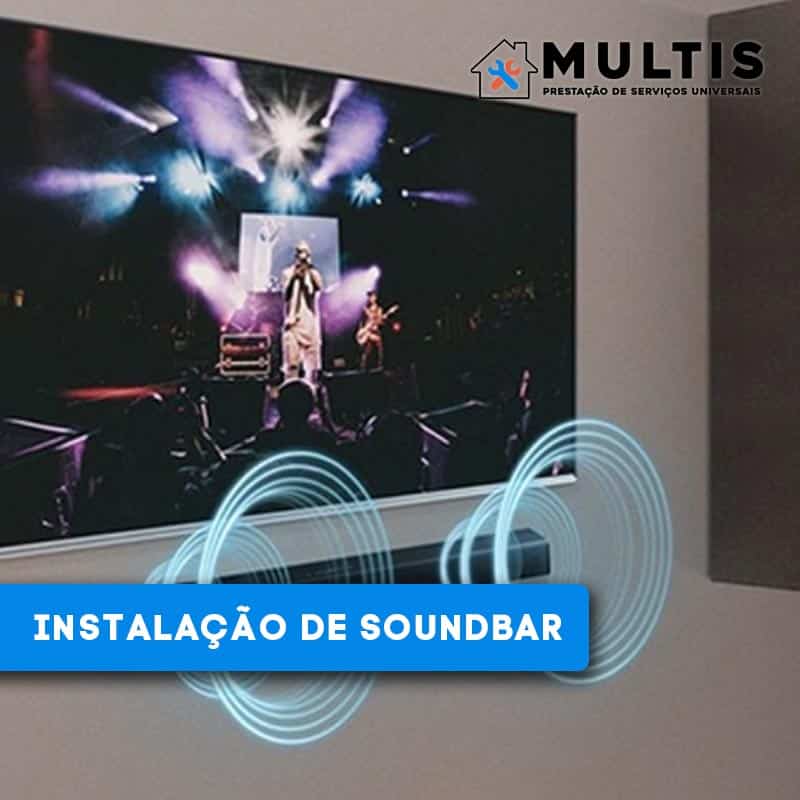 Instalação Soundbar - Multis